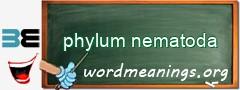 WordMeaning blackboard for phylum nematoda